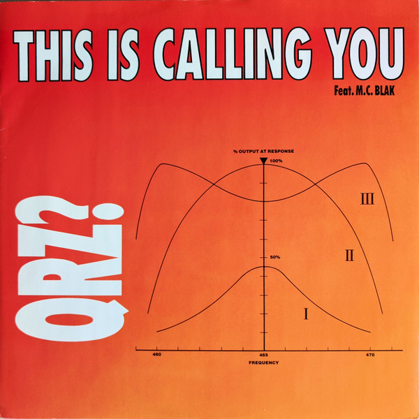 QRZ? Feat. M.C. Blak - This Is Calling You | 10 Records (TENX 380) - main