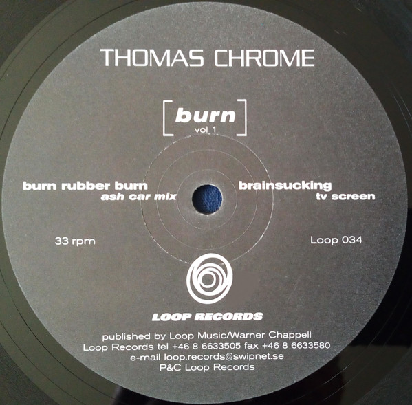 Thomas Chrome - Burn Vol. 1 | Loop Records (Loop 034)