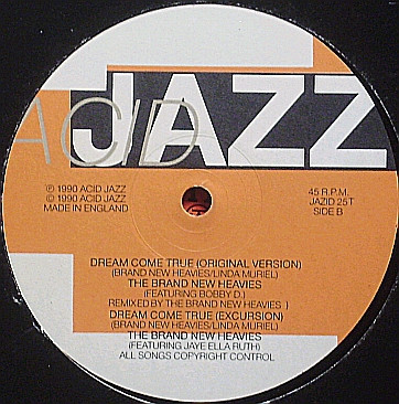 The Brand New Heavies - Dream Come True (Brand New Mix) | Acid Jazz (JAZID 25T) - 3