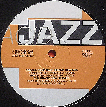 The Brand New Heavies - Dream Come True (Brand New Mix) | Acid Jazz (JAZID 25T) - 2