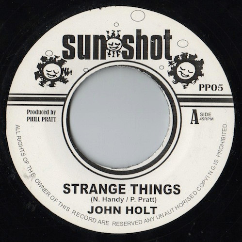 John Holt - Strange Things | Sunshot (PP05)