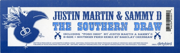 Justin Martin & Sammy D - The Southern Draw | Dirtybird (db001) - 4
