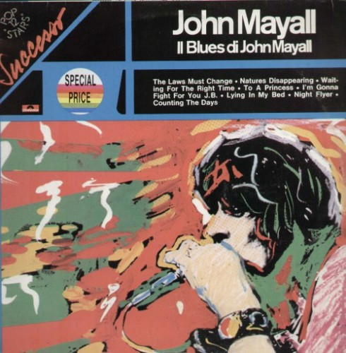 John Mayall - Il Blues Di John Mayall | Polydor (2486 159) - main John Mayall - Il Blues Di John Mayall | Polydor (2486 159) - main