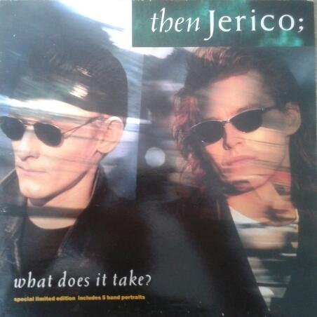 Then Jerico - What Does It Take | London Records (886 535-1)