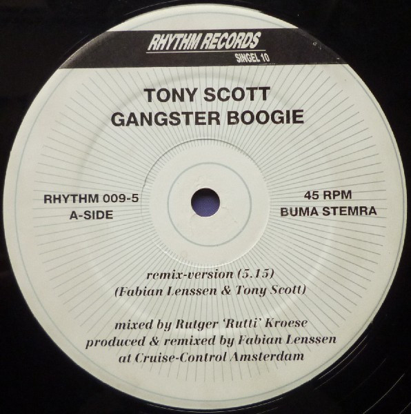 Tony Scott - Gangster Boogie | Rhythm Records (RHYTHM 009-5) - 3