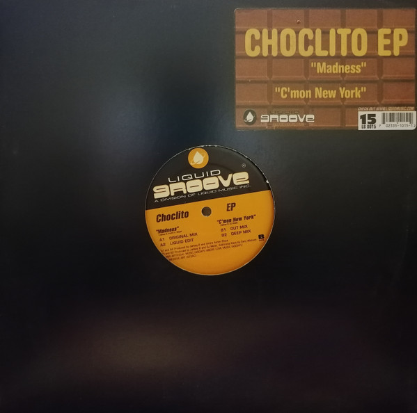 Choclito - Madness / C'mon New York | Liquid Groove (LG 0015) - main