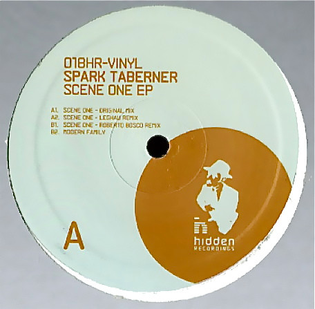 Spark Taberner - Scene One EP | Hidden Recordings (018HR-VINYL) - 2 Spark Taberner - Scene One EP | Hidden Recordings (018HR-VINYL) - 2