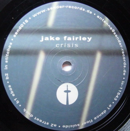 Jake Fairley - Crisis | Sender Records (send015) - main
