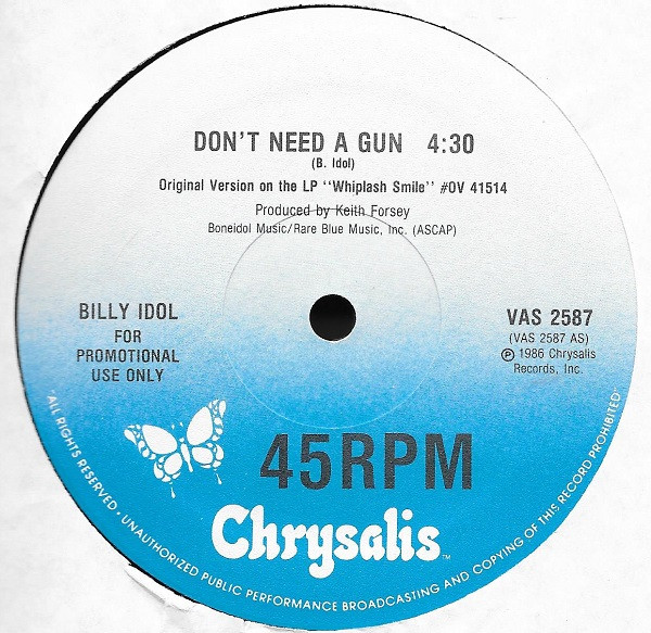 Billy Idol - Don't Need A Gun | Chrysalis (VAS 2587)