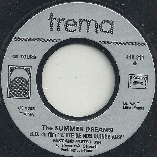 Fast And Faster / Summer Dreams