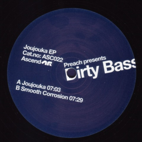 DJ Preach Presents Dirty Bass - Joujouka EP | Ascend Recordings (ASC022) - 3