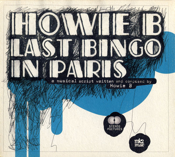 Howie B. - Last Bingo In Paris | MK2 Music (8345106282) - main