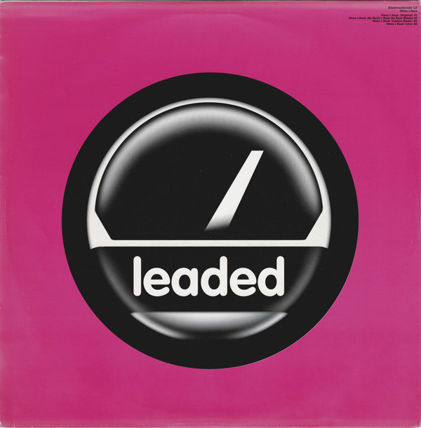 Elektrochemie LK - When I Rock | Leaded (leaded #011) - 4 Elektrochemie LK - When I Rock | Leaded (leaded #011) - 4