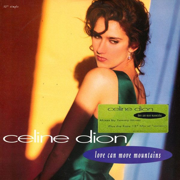 Celine Dion - Love Can Move Mountains | Epic (49 74378) - main