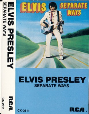 Elvis Presley - Separate Ways | RCA (CK-2611) - 2 Elvis Presley - Separate Ways | RCA (CK-2611) - 2