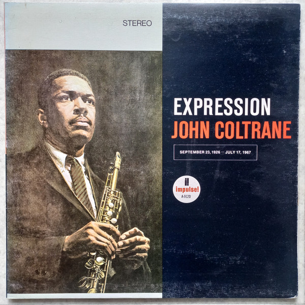 John Coltrane - Expression | Impulse! (A-9120) - main John Coltrane - Expression | Impulse! (A-9120) - main