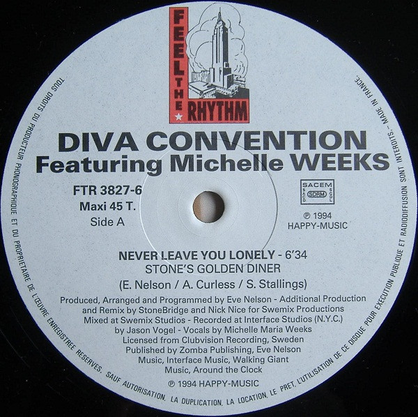Diva Convention Featuring Michelle Weeks - Never Leave You Lonely | Feel The Rhythm (FTR 3827-6) - 3 Diva Convention Featuring Michelle Weeks - Never Leave You Lonely | Feel The Rhythm (FTR 3827-6) - 3