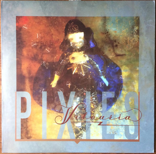Pixies - Velouria | 4AD (BAD 0009) - 2 Pixies - Velouria | 4AD (BAD 0009) - 2