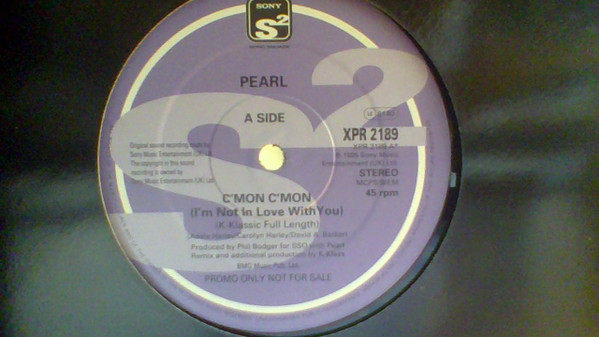 Pearl - C'mon C'mon (I'm Not In Love With You) | Sony Soho Square (XPR 2189) - main