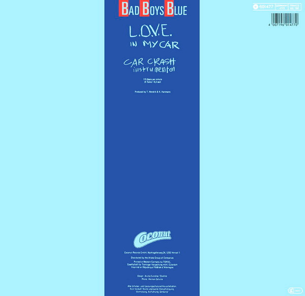 Bad Boys Blue - L.O.V.E. In My Car | Coconut (601 477) - 2