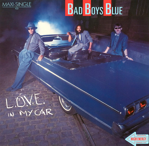 Bad Boys Blue - L.O.V.E. In My Car | Coconut (601 477) - main