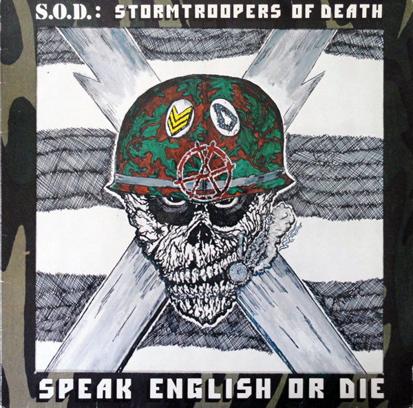 Stormtroopers Of Death - Speak English Or Die | Roadrunner Records (RR 9725) - main