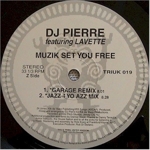 DJ Pierre Featuring Lavette - Muzik Set You Free | TRIBAL United Kingdom (TRIUK 019) - 3 DJ Pierre Featuring Lavette - Muzik Set You Free | TRIBAL United Kingdom (TRIUK 019) - 3