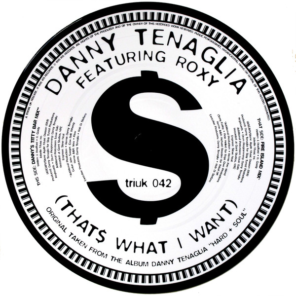 Danny Tenaglia Featuring Roxy - $ (That's What I Want) | TRIBAL United Kingdom (triuk 042) - 2