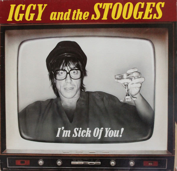 I'm Sick Of You