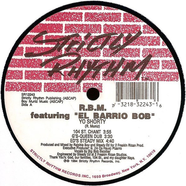 Ralphie "Boy" Muniz Featuring Barrio Bob - Yo Shorty | Strictly Rhythm (SR12243) - main Ralphie "Boy" Muniz Featuring Barrio Bob - Yo Shorty | Strictly Rhythm (SR12243) - main