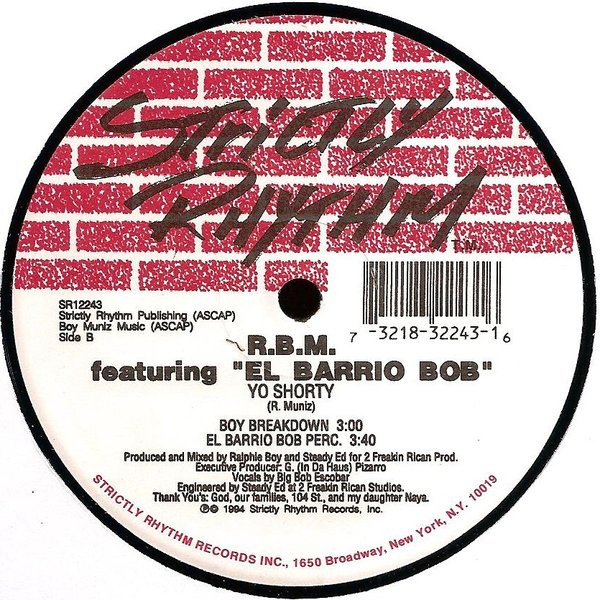 Ralphie "Boy" Muniz Featuring Barrio Bob - Yo Shorty | Strictly Rhythm (SR12243) - 2 Ralphie "Boy" Muniz Featuring Barrio Bob - Yo Shorty | Strictly Rhythm (SR12243) - 2