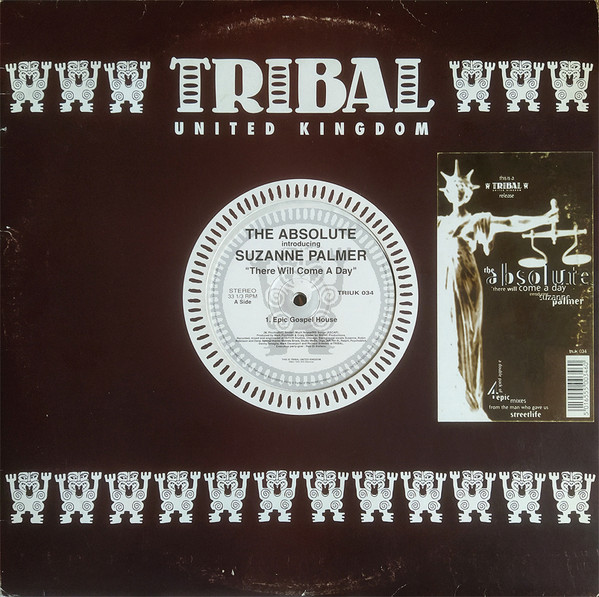 The Absolute  &  Suzanne Palmer - There Will Come A Day | TRIBAL United Kingdom (TRIUK 034) - main