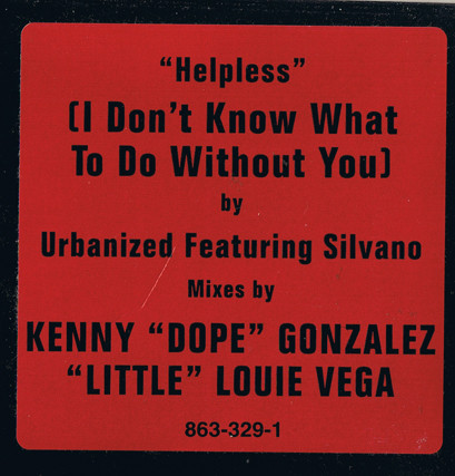 Urbanized  &  Silvano - Helpless (I Don't Know What To Do Without You) | Big Life (863 329-1) - 3