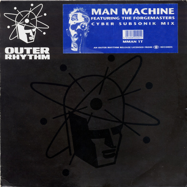 Man Machine Featuring The Forgemasters - Man Machine | Outer Rhythm (MMAN 1T)