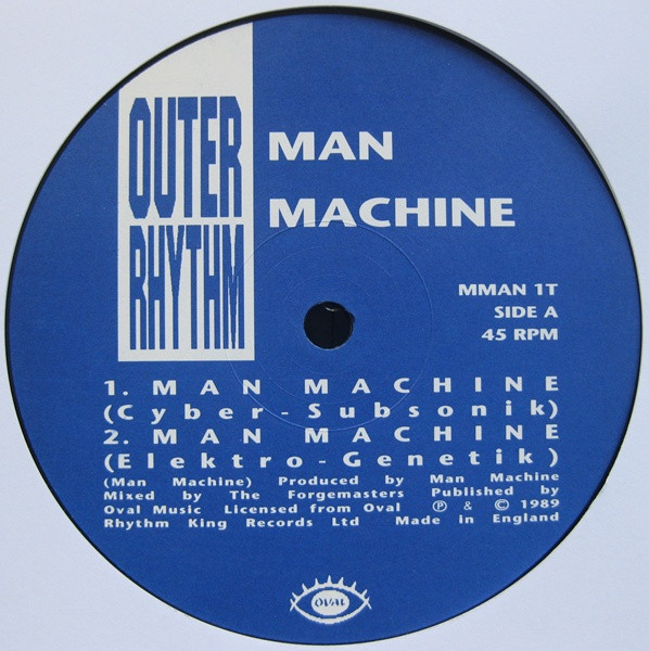 Man Machine Featuring The Forgemasters - Man Machine | Outer Rhythm (MMAN 1T) - 2