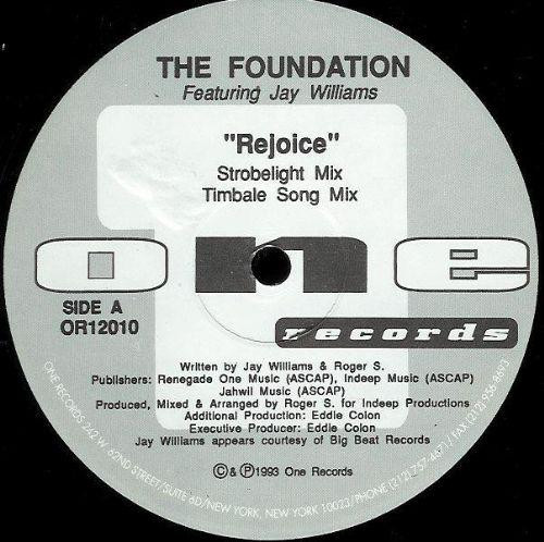 The Foundation Featuring Jay Williams - Rejoice | One Records (OR12010) - main