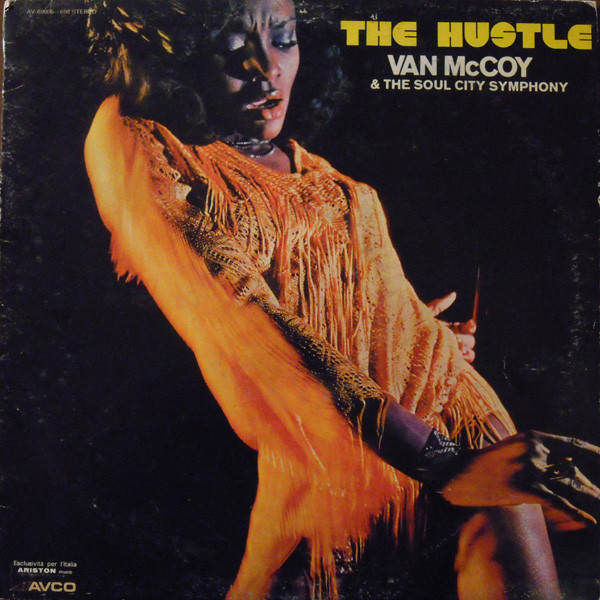 Van McCoy & The Soul City Symphony - The Hustle | Avco (AV-69006-698) - main Van McCoy & The Soul City Symphony - The Hustle | Avco (AV-69006-698) - main