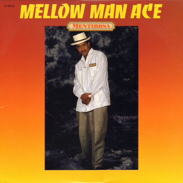 Mellow Man Ace - Mentirosa | Capitol Records (V-15509)