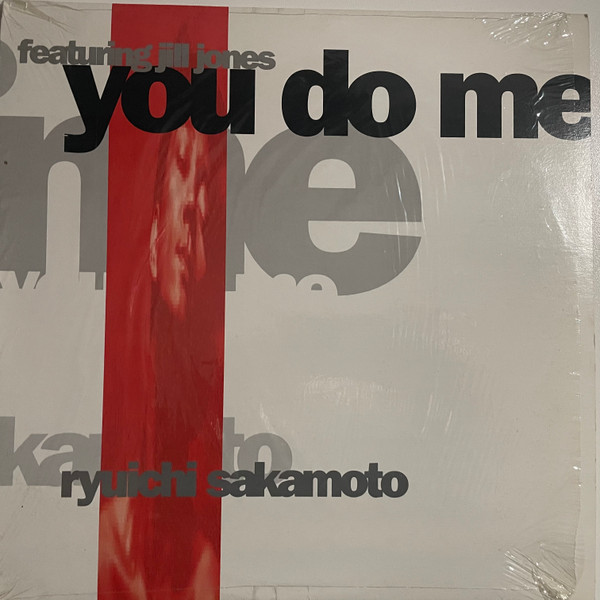 Ryuichi Sakamoto Featuring Jill Jones - You Do Me | Virgin (0-96495) - main