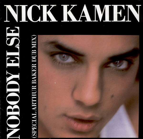 Nick Kamen - Nobody Else (Special Arthur Baker Dub Mix) | WEA (248 365-0)