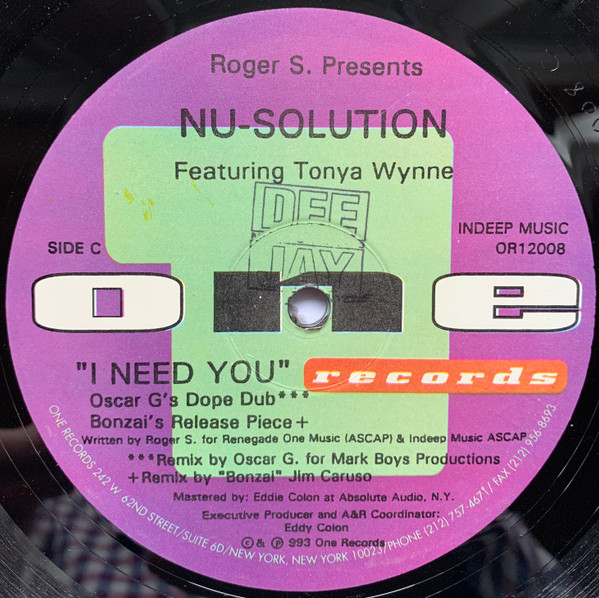 Roger Sanchez Presents Nu-Solution Featuring Tonya Wynne - I Need You (The Remixes) | One Records (OR12008) - 4 Roger Sanchez Presents Nu-Solution Featuring Tonya Wynne - I Need You (The Remixes) | One Records (OR12008) - 4