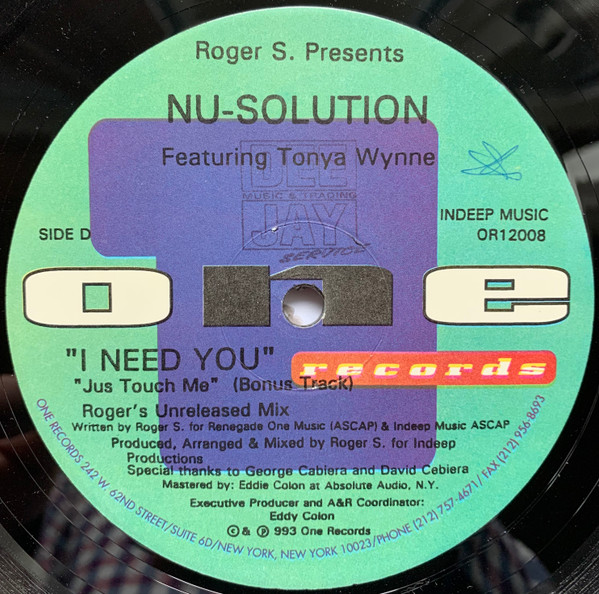 Roger Sanchez Presents Nu-Solution Featuring Tonya Wynne - I Need You (The Remixes) | One Records (OR12008) - 5 Roger Sanchez Presents Nu-Solution Featuring Tonya Wynne - I Need You (The Remixes) | One Records (OR12008) - 5