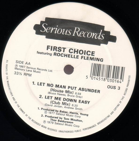 First Choice Featuring Rochelle Fleming - Let No Man Put Asunder / Let Me Down Easy | Serious Records (OUS 3) - 2