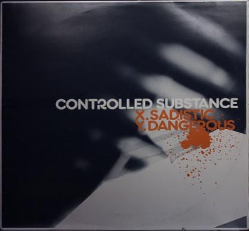 Controlled Substance - Sadistic / Dangerous | Moving Shadow (SHADOW 175) - main