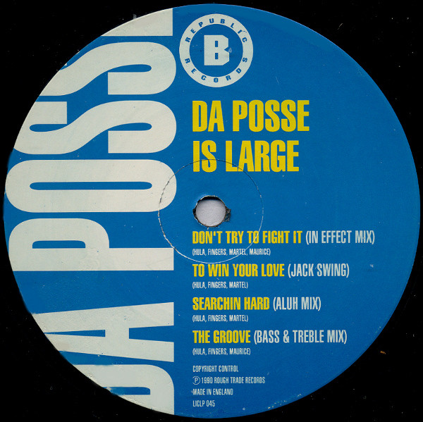 Da Posse - Is Large | Republic Records (LICLP 045) - 4 Da Posse - Is Large | Republic Records (LICLP 045) - 4
