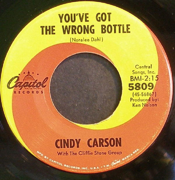 Cindy Carson With The Cliffie Stone Group - You've Got The Wrong Bottle | Capitol Records (5809) - main Cindy Carson With The Cliffie Stone Group - You've Got The Wrong Bottle | Capitol Records (5809) - main