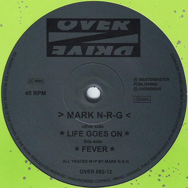 Mark N-R-G - Life Goes On | Overdrive (OVER 092-12) - 2