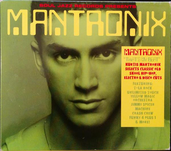 Mantronix - That's My Beat | Soul Jazz Records (SJR CD62)