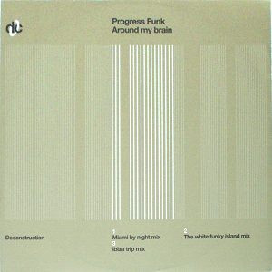 Progress Funk - Around My Brain | Deconstruction (74321 518181)