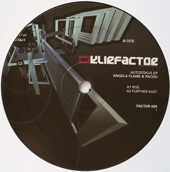 Angela Flame & Pacou - Autofokus EP | Klirfactor (Factor 009)